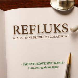 Refluks, zgaga i inne problemy