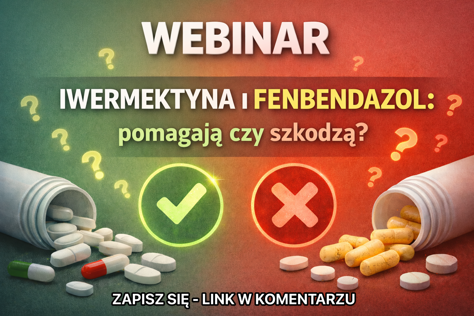 Iwermektyna + Fenbendazol
